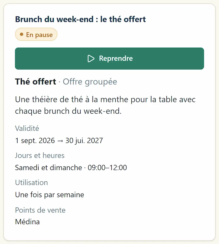 Espace partenaire, page Offres : une offre en pause, avec son bouton Reprendre, ses jours et heures, sa limite et son point de vente.